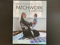 Patchwork til babyhygge af Helene Gravenhorst - Patchwork bog