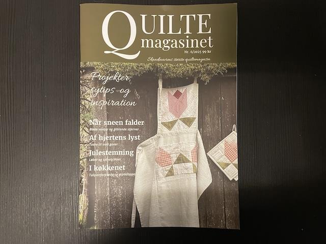 Quiltemagasinet nr 6 DK 2025 - patchwork blad på dansk